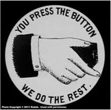You press the button, we do the rest ”