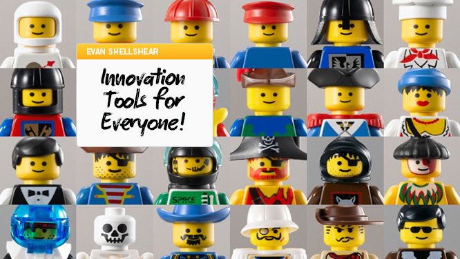 Lessons from Lego: Low risk innovation tools for everyone!