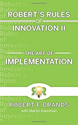 Robert's Rules of Innovation II